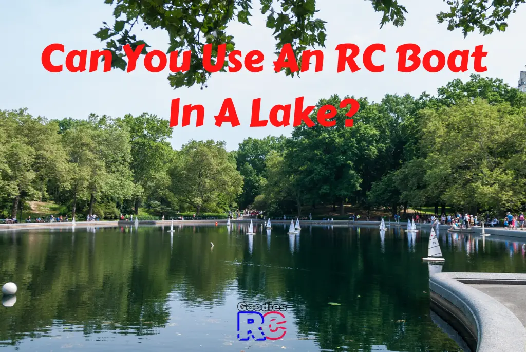 Can You Use An RC Boat In A Lake?